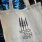 Woods to Wire Tote Bag